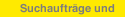 Suchaufträge und 